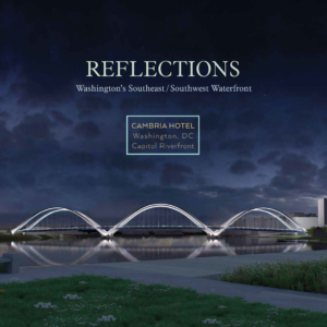 Reflections: Washington's Southeast/Southwest Waterfront 